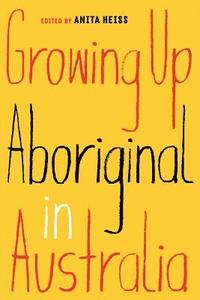 Growing Up Aboriginal in Australia
