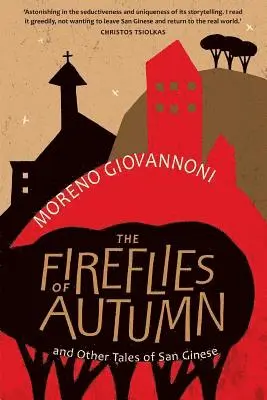 Moreno Giovannoni - The Fireflies of Autumn, Häftad. Tillgänglighet: Lägg i varukorg