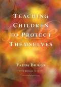 Teaching Children to Protect Themselves