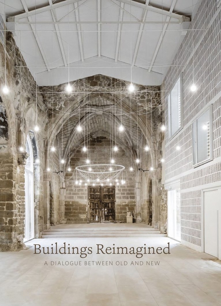 Buildings Reimagined, Inbunden