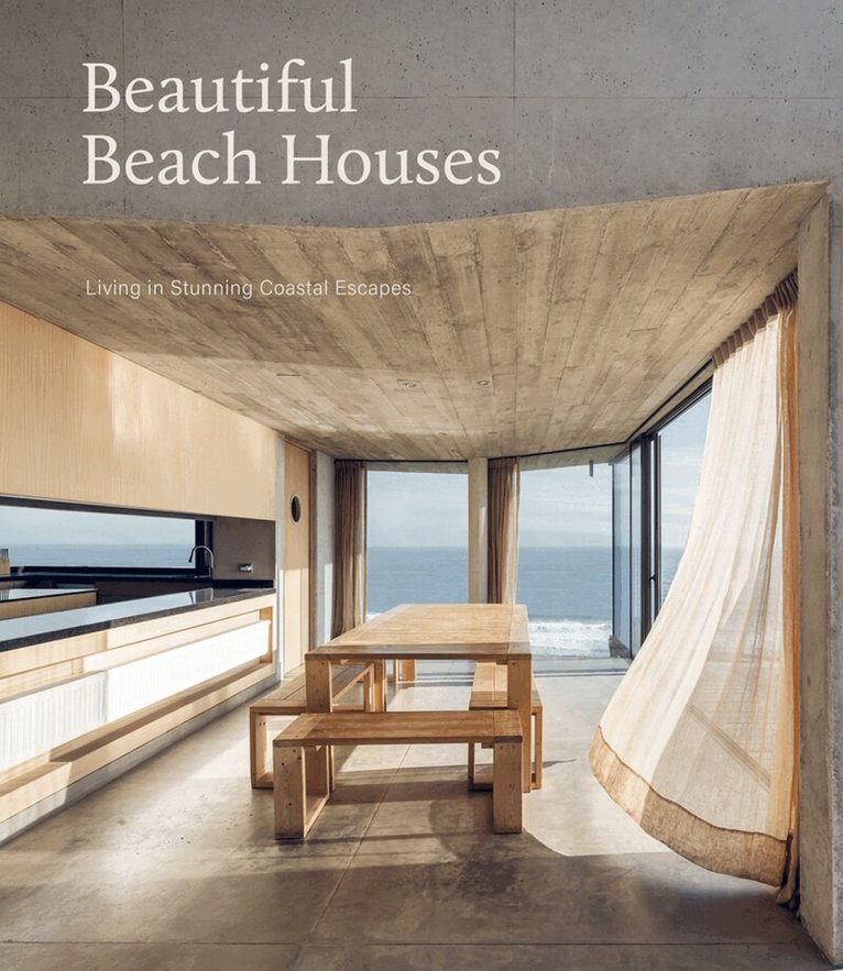 Beautiful Beach Houses, Inbunden