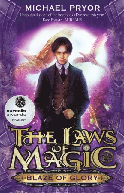 Michael Pryor - Laws Of Magic 1: Blaze Of Glory, E-bok