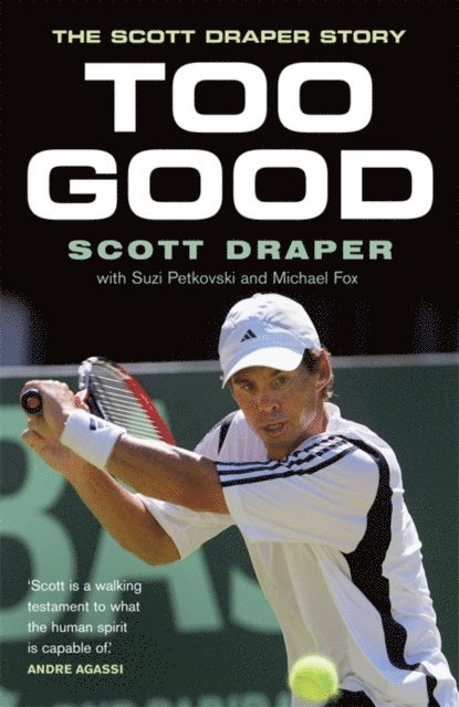 Scott Draper - Too Good, E-bok