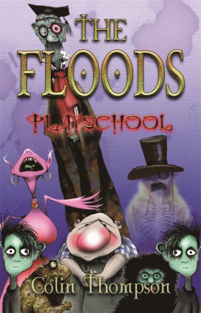 Colin Thompson - Floods 2: Playschool, E-bok