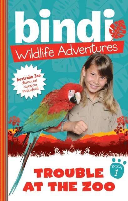 Chris Kunz, Bindi Irwin - Bindi Wildlife Adventures 1: Trouble At The Zoo, E-bok