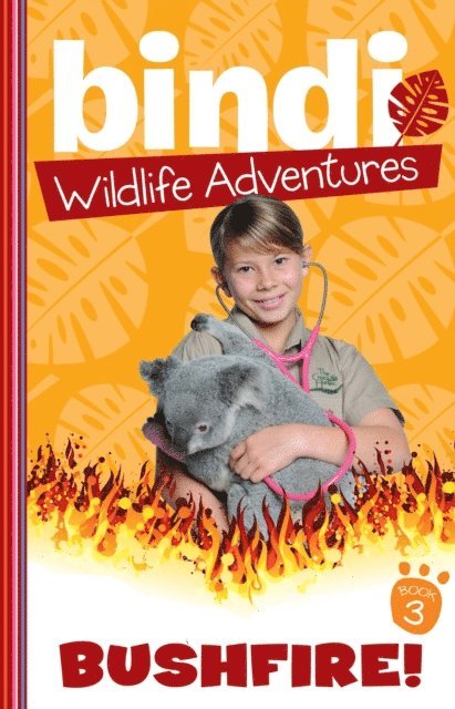 Jess Black, Bindi Irwin - Bindi Wildlife Adventures 3: Bushfire, E-bok