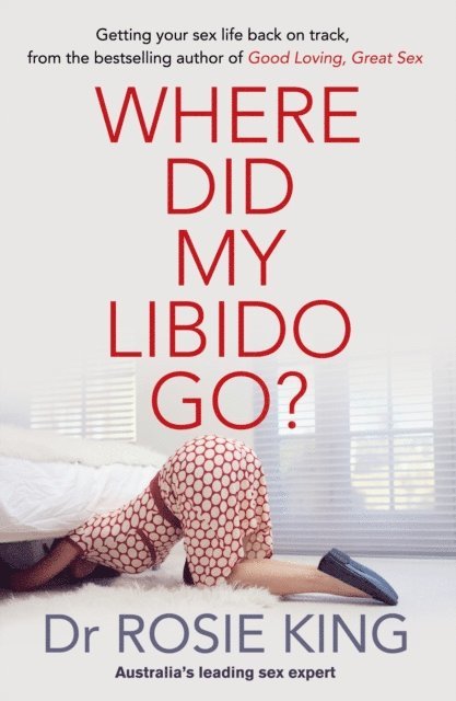 Rosie King - Where Did My Libido Go?, E-bok. Tillgänglighet: Lägg i varukorg