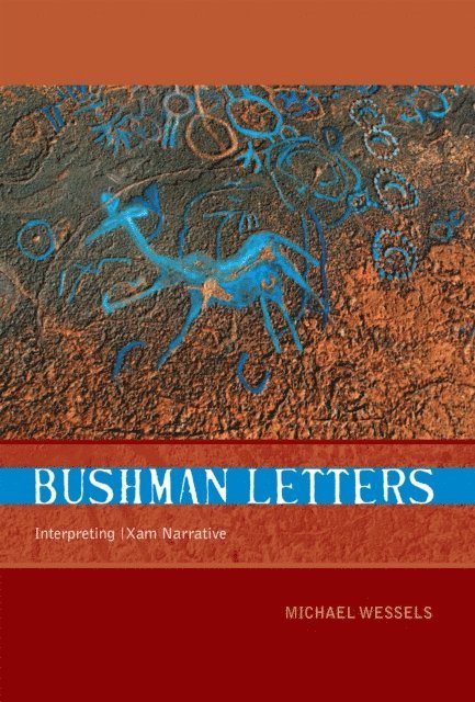 Michael Wessels - Bushman Letters, E-bok