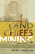 Land, Chiefs, Mining