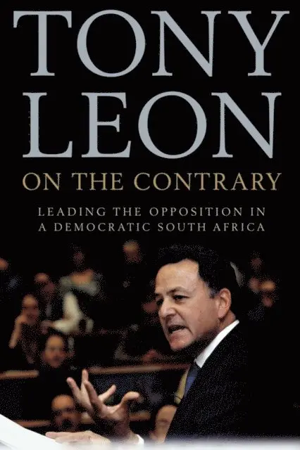 Tony Leon - On The Contrary, E-bok. Tillgänglighet: Lägg i varukorg