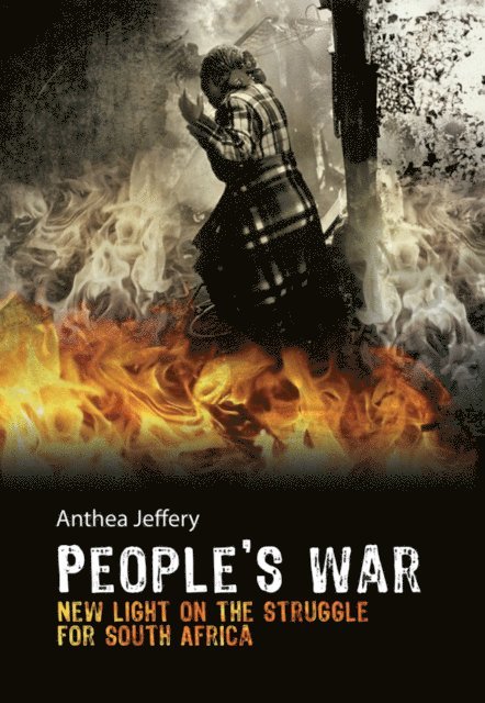 Anthea Jeffery - People's War, E-bok
