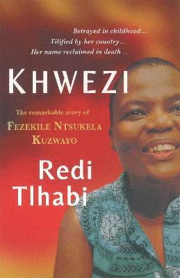 Redi Tlhabi - Khwezi, Häftad
