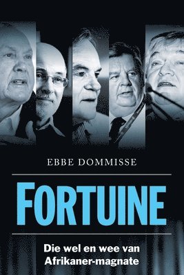 Ebbe Dommisse - Fortuine, Häftad