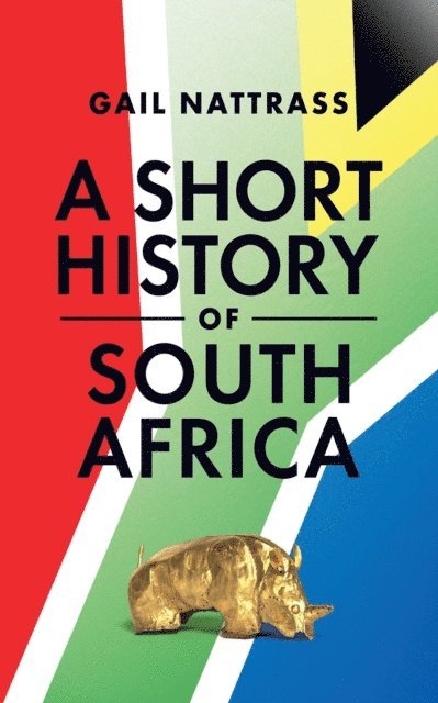 Gail Nattrass - Short History of South Africa, E-bok