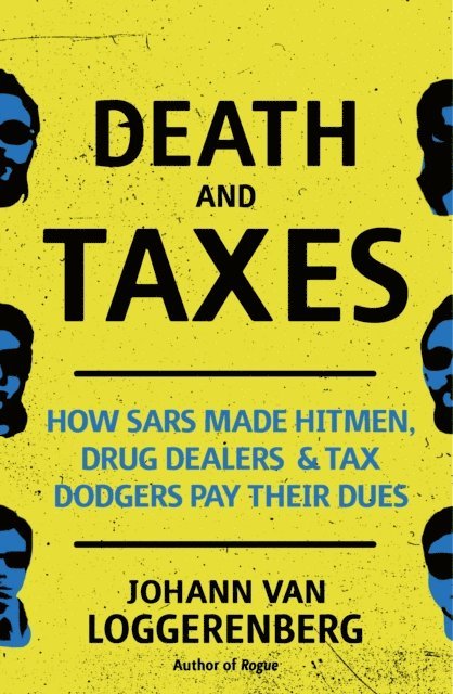 Johann van Loggerenberg - Death and Taxes, E-bok. Tillgänglighet: Lägg i varukorg