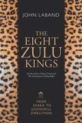 The eight Zulu kings