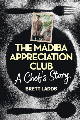 Brett Ladds - Madiba appreciation club, Häftad