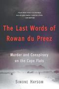 last words of Rowan du Preez
