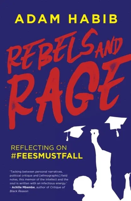 Adam Habib - Rebels and Rage, E-bok. Tillgänglighet: Lägg i varukorg