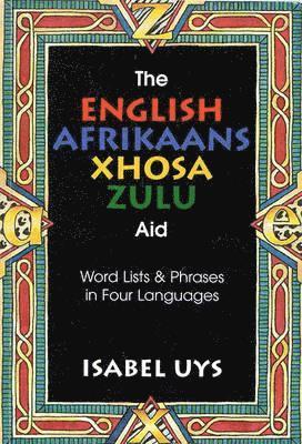 Isabel Uys - English Afrikaans Xhosa Zulu Aid, Häftad