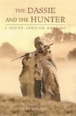 Jeff Opland - Dassie and the Hunter, Inbunden. Tillgänglighet: Tillfälligt slut