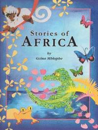 Songs And Stories Of Africa Gcina Mhlophe Cd Bok Bokus