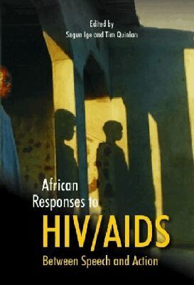 Segun Ige, Tim Quinlan - African Responses to HIV/AIDS, Häftad. Tillgänglighet: Tillfälligt slut