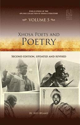 Jeff Opland - Xhosa Poets and Poetry, Häftad. Tillgänglighet: Tillfälligt slut