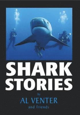 Al J. Venter - Shark Stories, Häftad