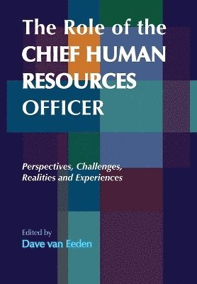 Dave Van Eeden, Dave van Eeden - role of the chief human resources officer, Häftad