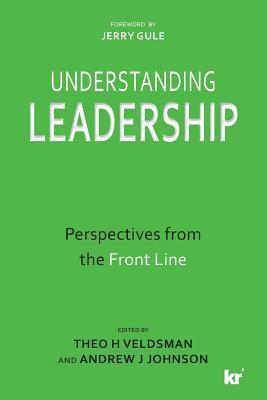Andrew J. Johnson, Theo H. Veldsman, Theo Veldsman, Andrew Johnson - Understanding leadership, Häftad