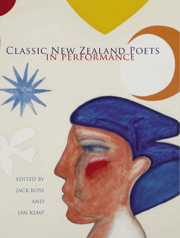 Jack Ross, Jan Kemp, Jack Ross, Jan Kemp - Classic New Zealand Poets in Performance, Häftad. Tillgänglighet: Tillfälligt slut