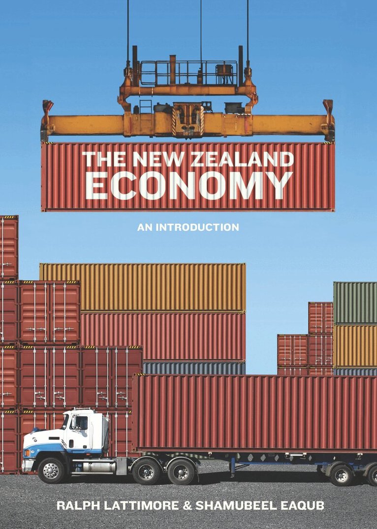 Ralph Lattimore, Shamubeel Eaqub - New Zealand Economy, Häftad
