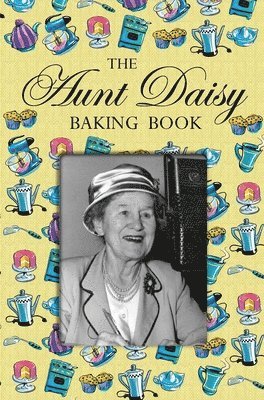(Author) Barbara, Basham - Aunt Daisy Baking Book, Häftad