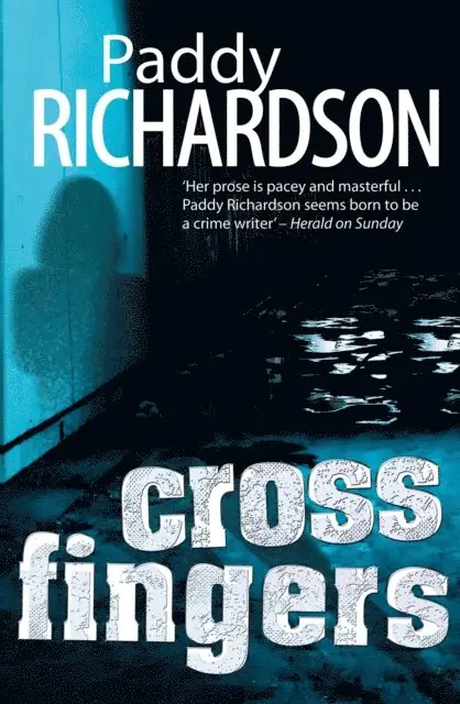 Paddy Richardson - Cross Fingers, E-bok. Tillgänglighet: Lägg i varukorg