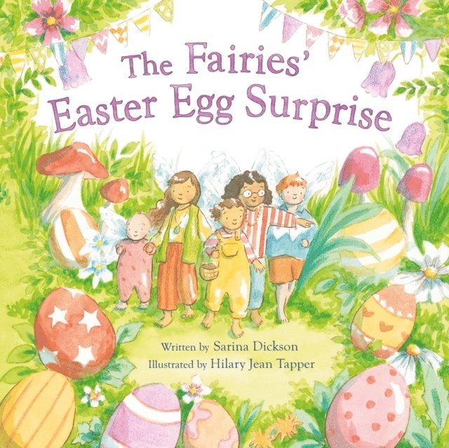 Sarina Dickson - Fairies' Easter Egg Surprise, E-bok
