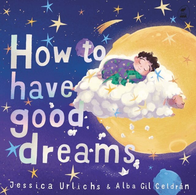 Jessica Urlichs - How to Have Good Dreams, E-bok