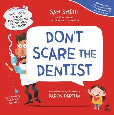Sam Smith - Don't Scare the Dentist, Inbunden