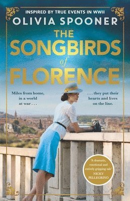 Olivia Spooner - Songbirds of Florence, Häftad