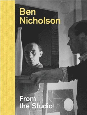 Ben Nicholson av Lee Beard, Louise Campbell, Simon Martin, Edmund De Waal, Louise Weller