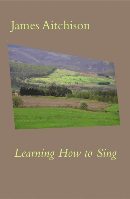 James Aitchison - Learning How to Sing, E-bok