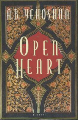 A. B. Yehoshua - Yehoshua, A: Open Heart, Inbunden