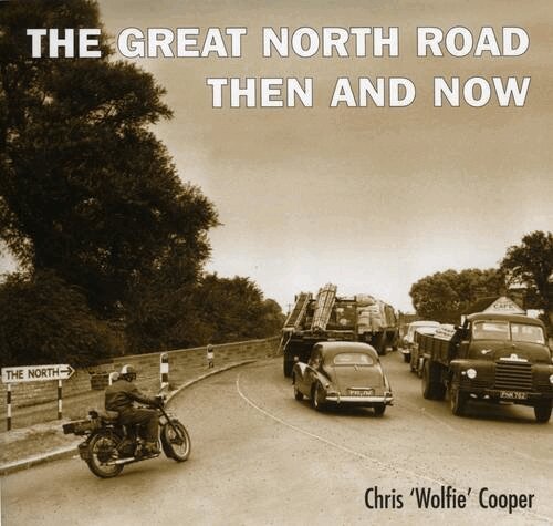 Chris Cooper - Great North Road:Then and Now, Häftad