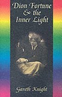 Dion Fortune and the Inner Light