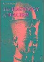 Samuel Kennedy Yeboah - Ideology Of Racism, Häftad. Tillgänglighet: Lägg i varukorg