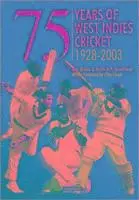 Ray T Goble, Keith A P Sandiford - 75 Years Of West Indies Cricket 1928-2003, Inbunden. Tillgänglighet: Tillfälligt slut