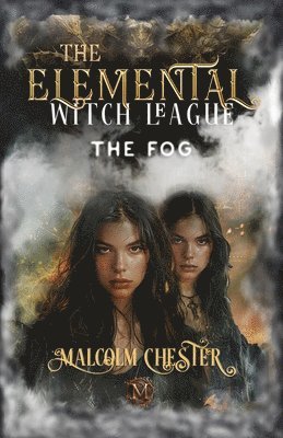 Malcolm Chester - Elemental Witch League, Häftad