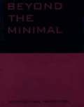 Beyond the Minimal