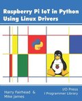Raspberry Pi IoT In Python Using Linux Drivers