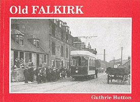 Guthrie Hutton - Old Falkirk, Häftad. Tillgänglighet: Lägg i varukorg